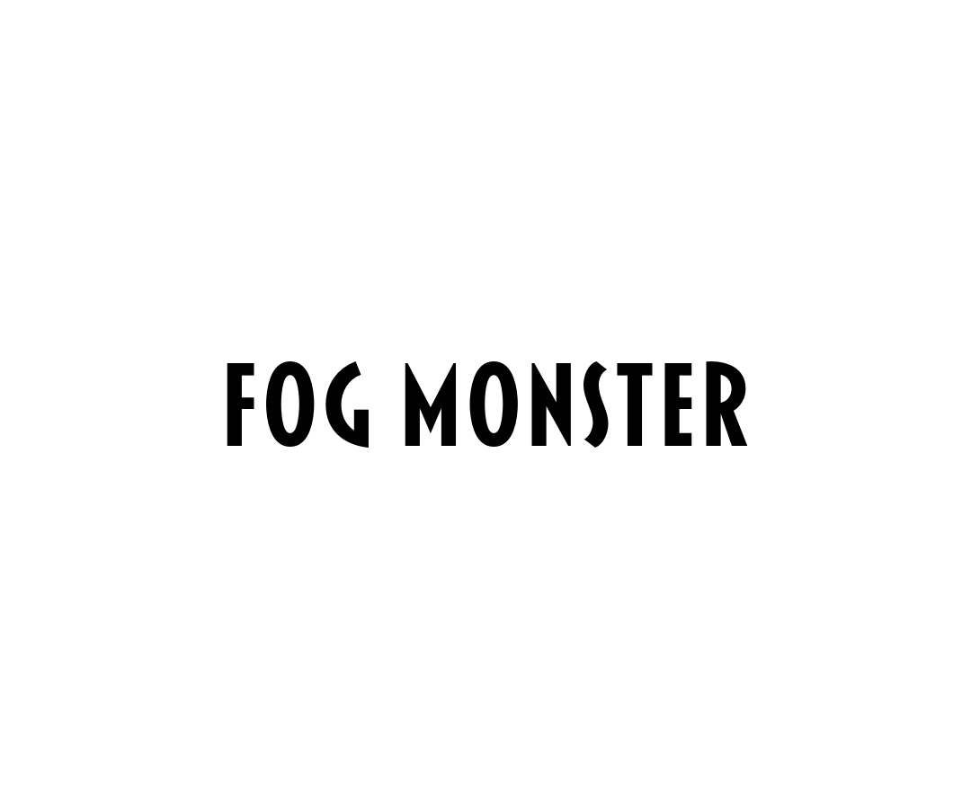 Fog Monster