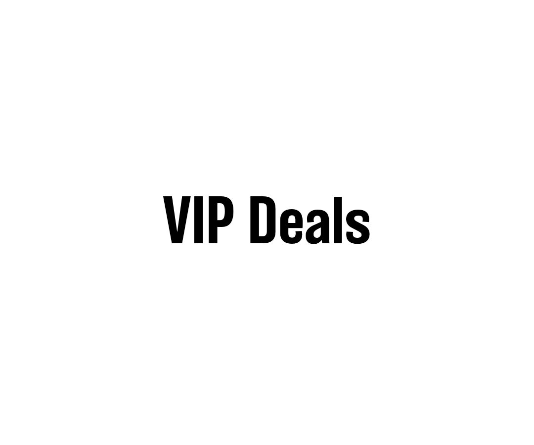 VIP Deals
